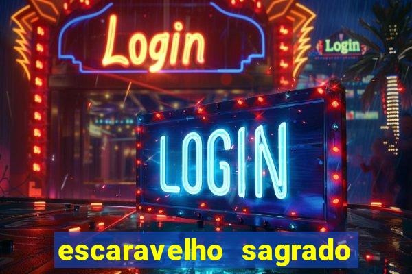 escaravelho sagrado e perigoso